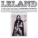 LELAND - A Self-Taught, Decathlon Hard Rock Musician |