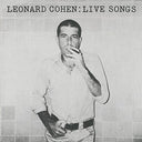 LEONARD COHEN: LIVE SONGS | Mint (M) Mint (M)