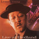 Lester Young - Live At Birdland |