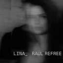 Lina_Raul Refree [CD]