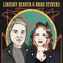 Lindsay Beaver & Brad Stivers [CD]