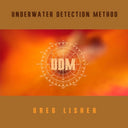 Underwater Detection Method [Vinyl]