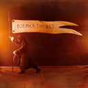 Former Things [Vinyl]