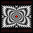 Love And Rockets [Vinyl]