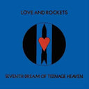 Seventh Dream Of Teenage Heaven (Gatefold LP Jacket) [Vinyl]