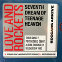 Love And Rockets - Seventh Dream Of Teenage Heaven | Mint (M) Mint (M)