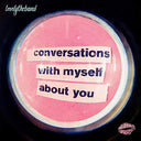 Lovelytheband - Conversations With Myself About You | Mint (M) Mint (M)