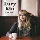 LUCY KITT - Stand By |