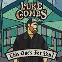 Luke Combs - This One's For You |