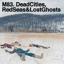 M83 - Dead Cities Red Seas & Lost Ghosts (2LP 180g Vinyl) | Mint (M) Mint (M)