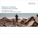 MAGNUS LINDBERG - Complete Works for Accordeon |