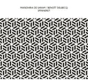 MANDHIRA DE SARAM/BENOIT DELBECQ - Spinneret |