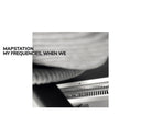 MAPSTATION - My Frequencies, When We |