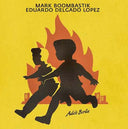 MARK BOOMBASTIK & EDUARDO DELGADO LOPEZ - Adiós Berlin |