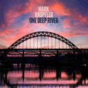 Mark Knopfler - One Deep River [2 LP] [Vinyl]