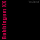 Bubblegum XX [Vinyl]