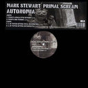 MARK STEWART/PRIMAL SCREAM - Autonomia |