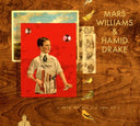 MARS WILLIAMS & HAMID DRAKE - I know You Are But What Am I? (Mars Archive #1) |