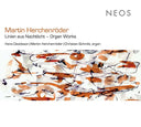 MARTIN HERCHENRODER - Linien aus Nachtlicht - Organ Works |