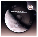 MATZAK - Bring Me The Moon |