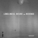 MAURIZIO ABATE - Loneliness, Desire and Revenge |