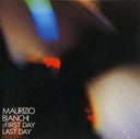 First Day -- Last Day [CD]