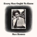 Max Romeo - Every Man Ought To Know |