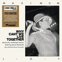 MAXIMUM JOY - Why Can't We Live Togheter (Clear Vinyl) |