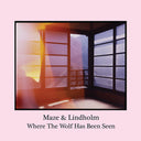 MAZE & LINDHOLM - Where The Wolf Has Been Seen |