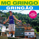 MC GRINGO - Gringão |