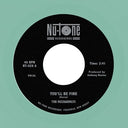 You'Ll Be Fine / Break My Heart 45 (Random Color) |