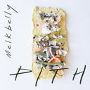 Melkbelly - PITH |