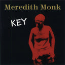 Meredith Monk - Key (CD) |