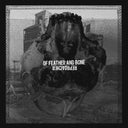 Of Feather And Bone - Of Feather And Bone / Reproacher Split (VINYL 7") | Mint (M) Mint (M)