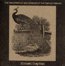 MICHAEL CHAPMAN - The Resurrection And Revenge Of The Clayton Peacock |
