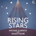 MICHAEL GARRICK & SHAKE KEANE - Rising Stars [Vinyl]