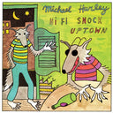 Hi Fi Snock Uptown |