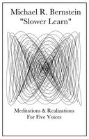 MICHAEL R. BERNSTEIN - Slower Learn