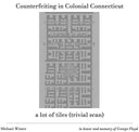 MICHAEL WINTER - Counterfeiting in Colonial Connecticut / a lot of tiles (trivial scan) |