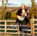 MICK STEVENS - The River/The Englishman |