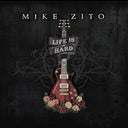 Mike Zito - Life Is Hard [LP] [Vinyl]