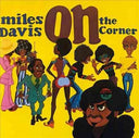 Miles Davis - On the Corner (180g Gatefold Import) | Mint (M) Mint (M)