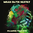 Miles Davis Sextet - Fillmore West 1970 |