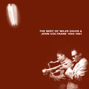 PRE-ORDER: Miles Davis - The Best Of Miles Davis & John Coltrane (1955-1961) [2LP] [Vinyl]