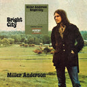 MILLER ANDERSON - Bright City [Vinyl]