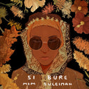 MIM SULEIMAN - Si Bure |
