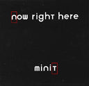 MINIT - Now Right Here [Vinyl]