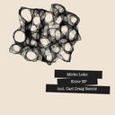 MIRKO LOKO - Kolor EP (incl. Carl Craig Remix) [Vinyl]