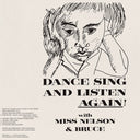 MISS NELSON & BRUCE HAACK - Dance Sing And Listen Again! |
