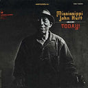 Mississippi John Hurt - Today |